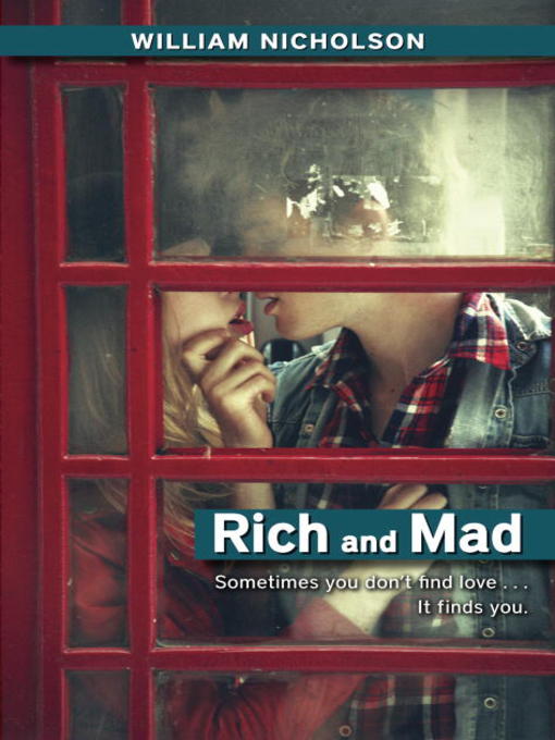 Title details for Rich and Mad by William Nicholson - Available